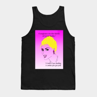 Congrats on the birth of your new baby! Brave of you to combine your gene pools! Tank Top